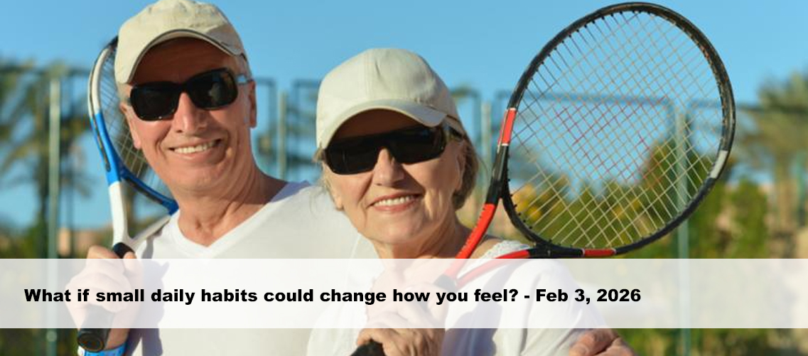 What if small daily habits could change how  you feel?