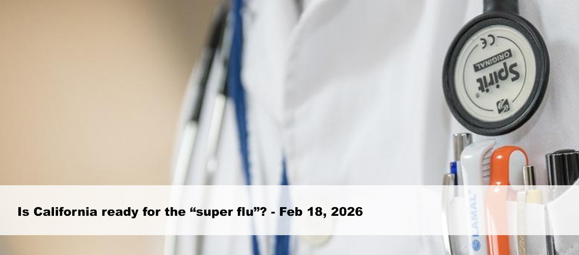 Is California ready for the “super flu”?